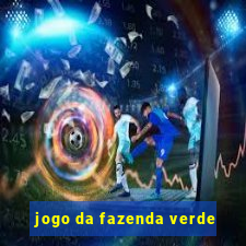 jogo da fazenda verde