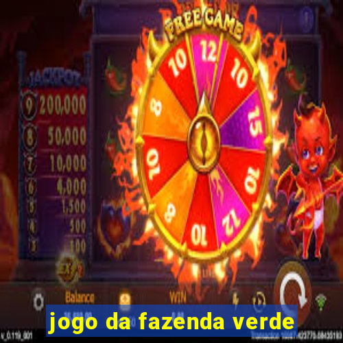 jogo da fazenda verde