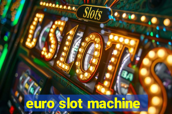 euro slot machine