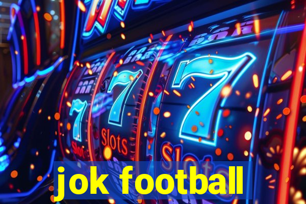 jok football