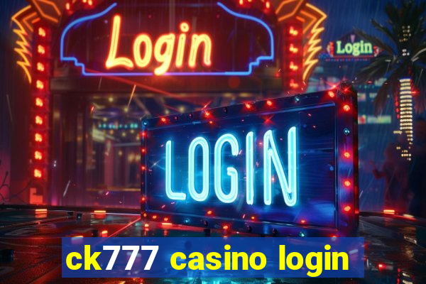 ck777 casino login