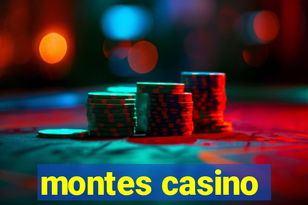 montes casino