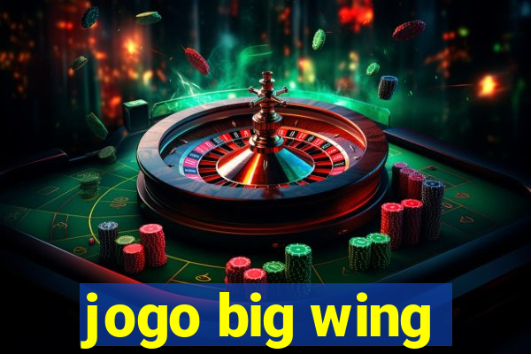 jogo big wing