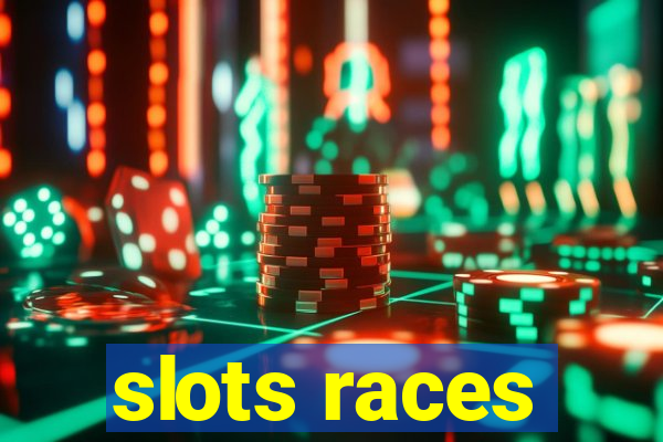 slots races