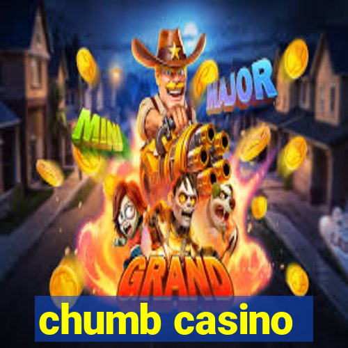 chumb casino