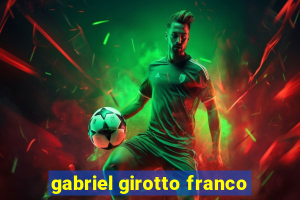 gabriel girotto franco