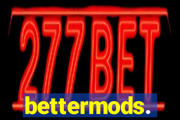 bettermods.