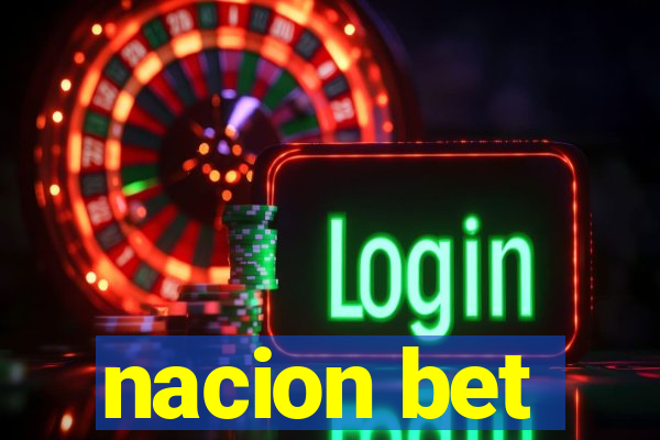 nacion bet