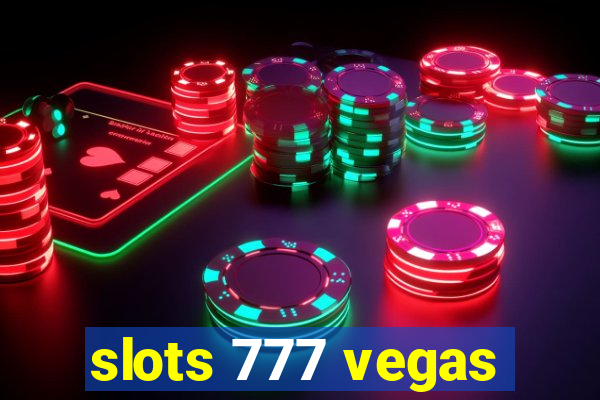 slots 777 vegas