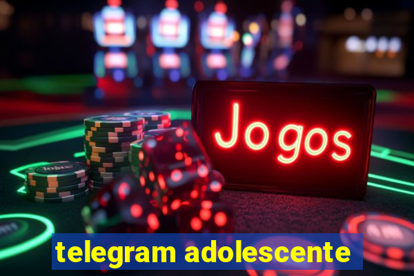 telegram adolescente