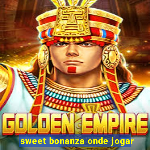 sweet bonanza onde jogar