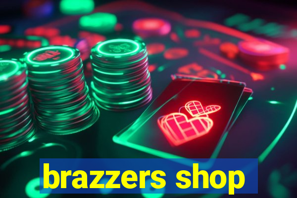 brazzers shop