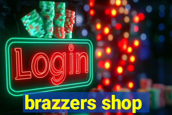 brazzers shop