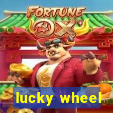 lucky wheel