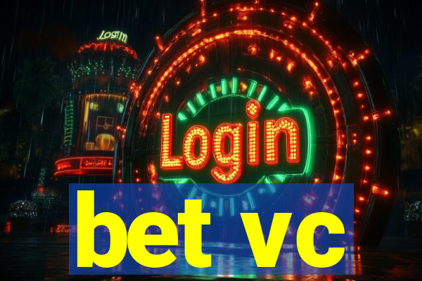 bet vc