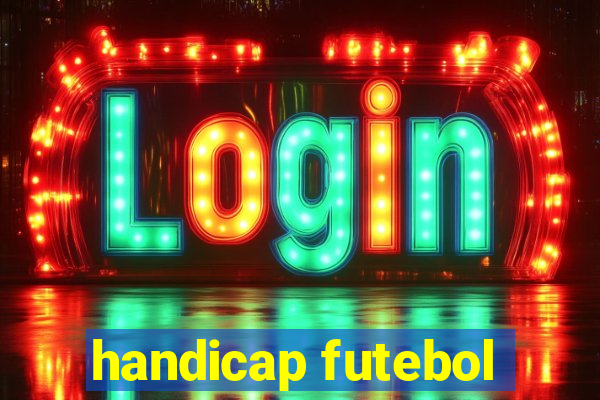 handicap futebol