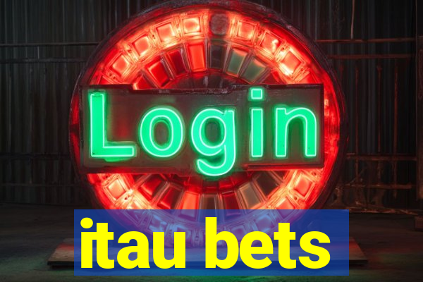 itau bets