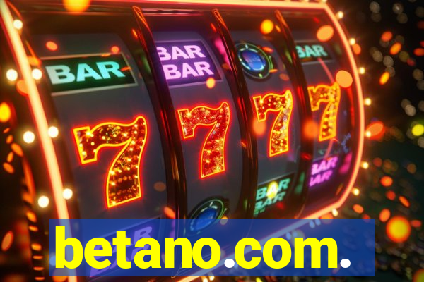 betano.com.