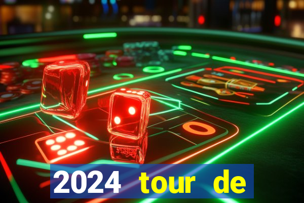 2024 tour de france stage locations casino mecca