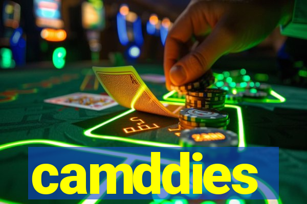 camddies