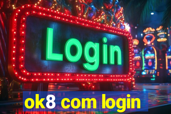 ok8 com login