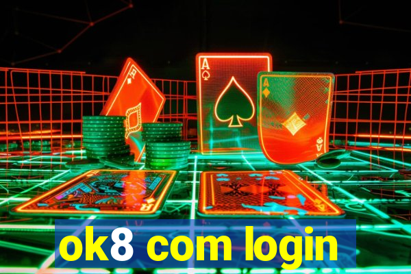 ok8 com login