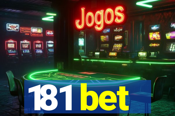 181 bet