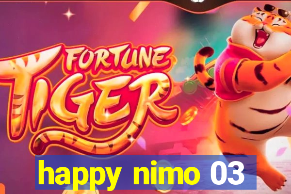 happy nimo 03