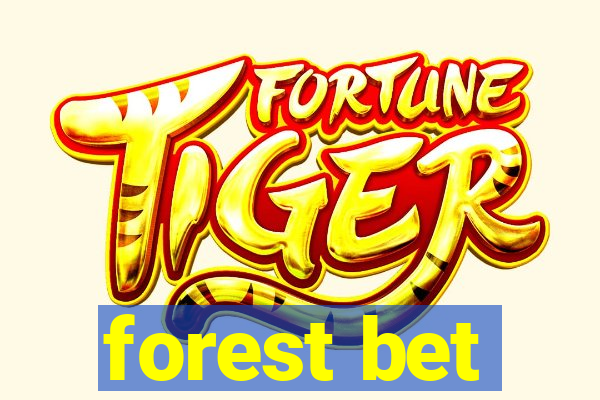 forest bet