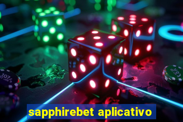 sapphirebet aplicativo