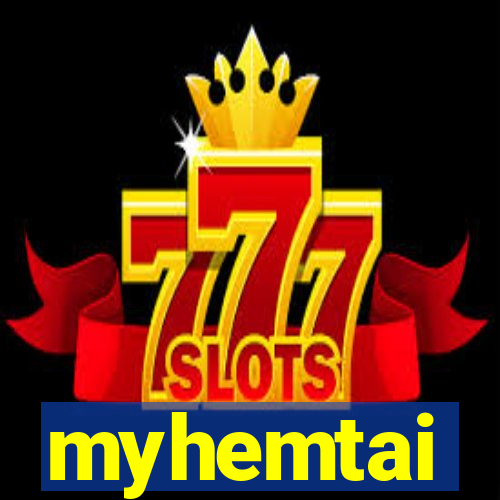 myhemtai