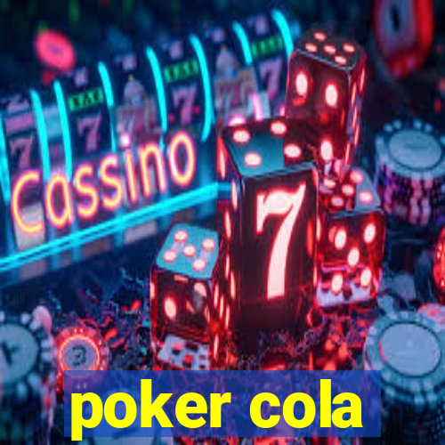 poker cola