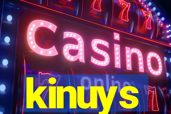 kinuys