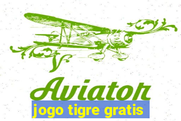 jogo tigre gratis