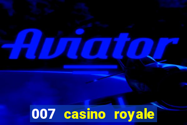 007 casino royale google drive