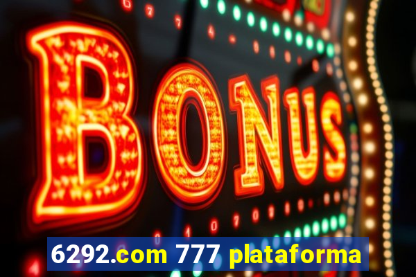 6292.com 777 plataforma