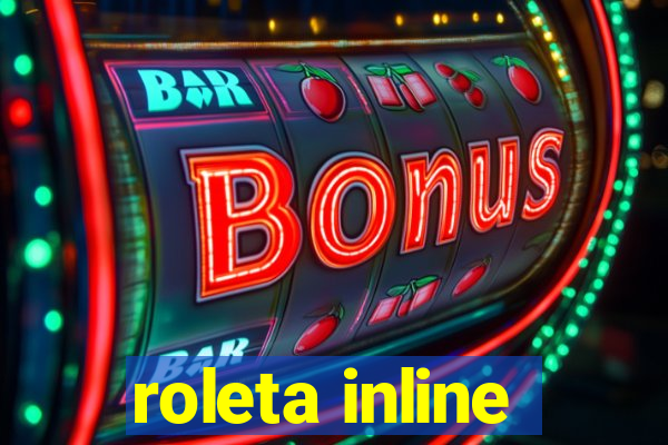 roleta inline