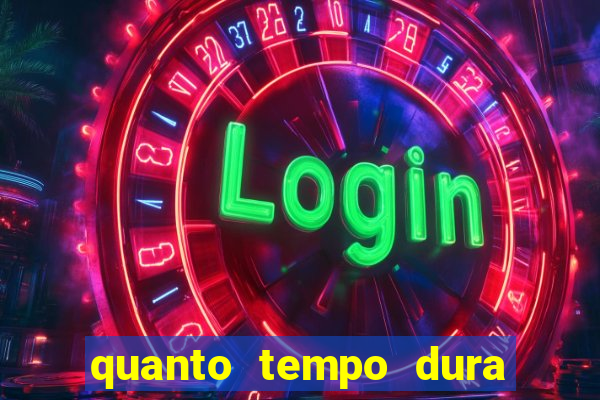 quanto tempo dura um bingo