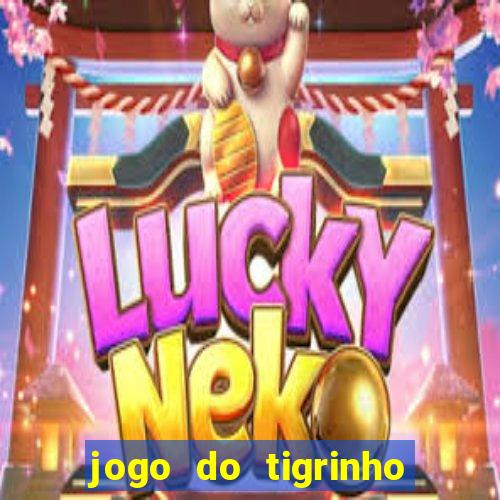 jogo do tigrinho que paga bem