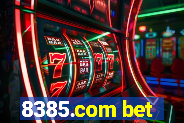 8385.com bet