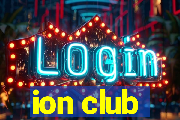 ion club