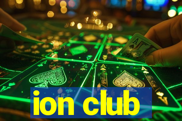 ion club