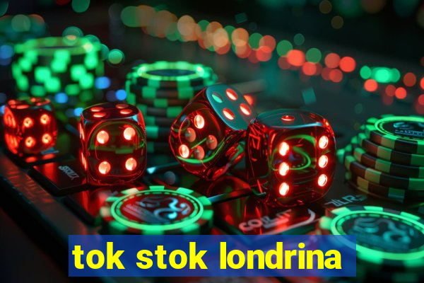 tok stok londrina