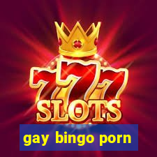 gay bingo porn