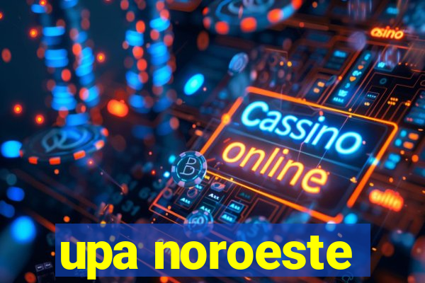 upa noroeste