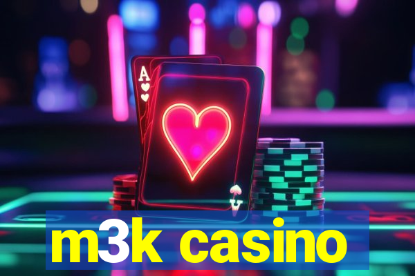 m3k casino