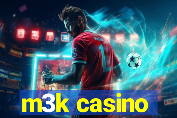 m3k casino