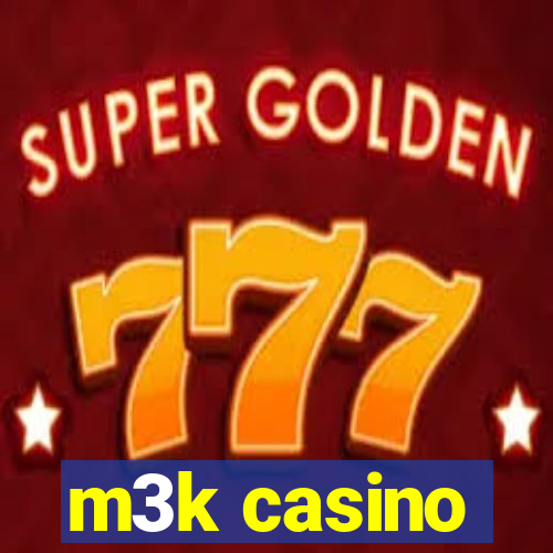 m3k casino