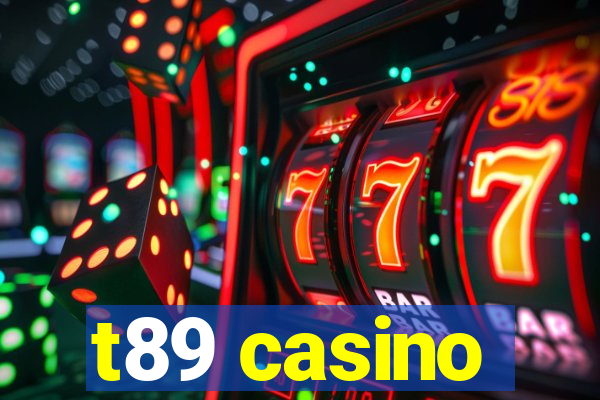 t89 casino