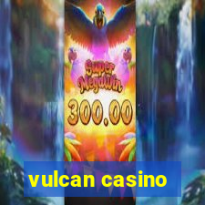 vulcan casino